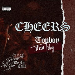 Topboy, Totoy El Frio - Cheers