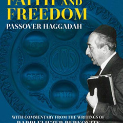 [READ] EPUB 💑 Faith and Freedom Passover Haggadah with Commentary from the Writings