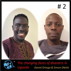 E2. The changing faces of disasters in Uganda_Daniel Ortega, Simon Okello with Rumana Kabir