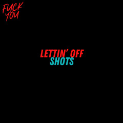 Lettin' Off Shots [ P. scorpii ]