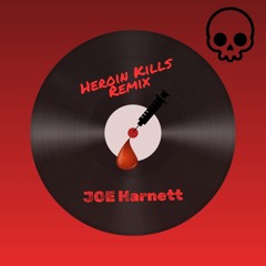 Herion Kills (Remix)
