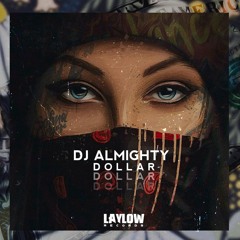 DJ ALMIGHTY - DOLLAR