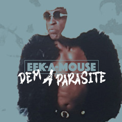 Dem a Parasite