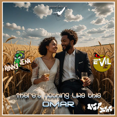 Omar - nothing like this - Evil E