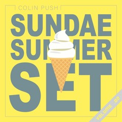 Sundae Summer Set Vol. 2 (House Mix)