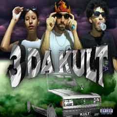 3 DA KULT (ft. Tucker & Bunnie)