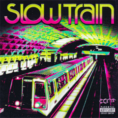 SLOW TRAIN FT YUNG FAZO (PRODBY MEXIKODRO)