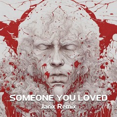 Lewis Capaldi - Someone You Loved (Jarix Remix)