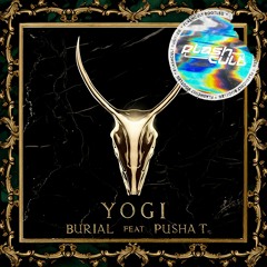 YOGI - BURIAL [FLASHCULT BOOTLEG] FREE DL