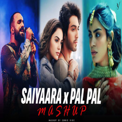 Ishq x Saiyaara x Pal Pal - Best of Soulful Mashup 2025
