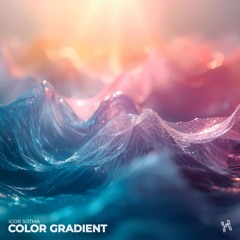 Igor Sotma - Color Gradient