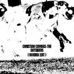 FREE DOWNLOAD: Christian Cambas-The outsiders - (T78 remix) (NVXRRX EDIT)
