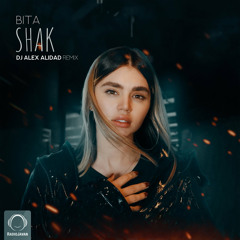 Bita - Shak (DJ Alex Alidad Remix)