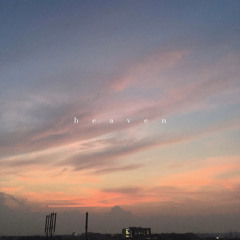 heaven (prod. fujiwara)