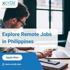 Explore Remote Jobs In Philippines With Xcruit