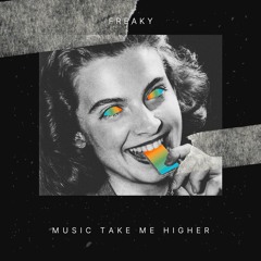 Music Take Me Higher