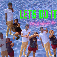 lets do it