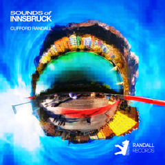 Clifford Randall - Sounds of Innsbruck (Club Mix)