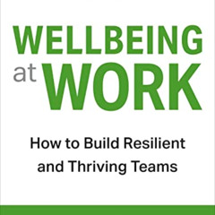 READ EPUB 📙 Wellbeing at Work by  Jim Clifton &  Jim Harter [PDF EBOOK EPUB KINDLE]