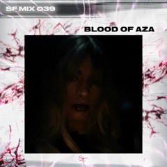 SF.MIX.39 – Blood of Aza