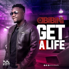 Obibini - Get A Life (Prod. by Konfem)
