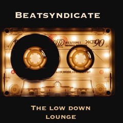 THE LOW DOWN LOUNGE (STONGER THAN BEFORE)