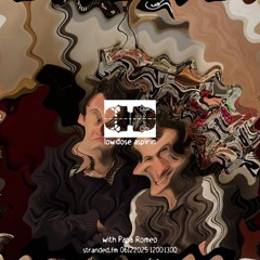 low dose asprine w/ Papa Romeo | December 6th 2025 | Stranded FM
