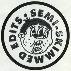 PREMIERE: Semi-Skimmed Edits - Get Down [Semi Skimmed Edits]