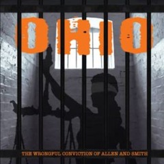 [PDF] Injustice in Ohio: The Wrongful Conviction of Allen and Smith