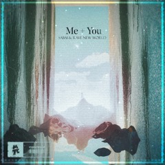 Sabai & Rave New World - Me + You (Reav Remix)