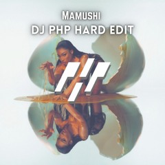 Mamushi - Megan Stallion Ft Yuki Chiba DJ PHP Hardstyle Remix
