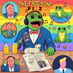 The Frog (Dog) Song Ft. Donald Trump & Alex Jones