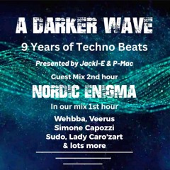 #487 A Darker Wave 15-06-2024 with guest mix 2nd hr by Nordic Enigma