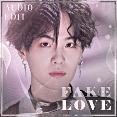 Fake Love - BTS audio edit (teaser)  [use 🎧!]