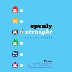 ❤️ Download Openly Straight by  Bill Konigsberg,Pete Cross,LLC Dreamscape Media