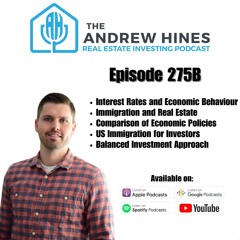 E275B Real Estate Investing Strategies for Uncertain Times with Andrew Hines