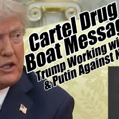 Trump's Cartel Boat Message! Is Trump working with Xi-Putin Against NWO? B2T Show, Sep 3, 2025