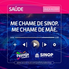 Me chame de Sinop, me chame de Mãe - Saúde