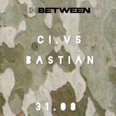 Inbetween~Bastian b2b CI.VS