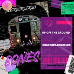 UP OFF THE GROUND / REMIX