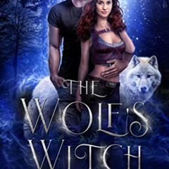 DOWNLOAD KINDLE 📝 The Wolf's Witch: A Wolf Shifter Paranormal Romance (The Witch's P