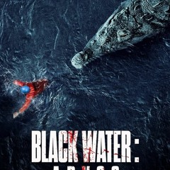 cl6[720p-1080p] Black Water : Abyss @Film complet Streaming