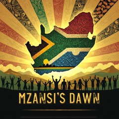 ACAPOWLA - Mzansi's Dawn (Radio Edit)