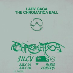 Lady Gaga The Chromatica Ball Tour