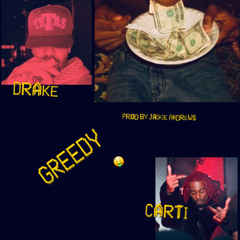 Greedy - Drake ft Playboi Carti (Prod by Jackie Andrews)