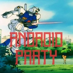 Android Party
