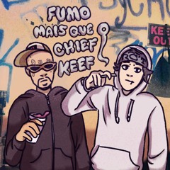 neneka e fvncy - fumo mais que o Chief Keef