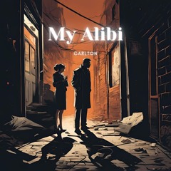 My Alibi