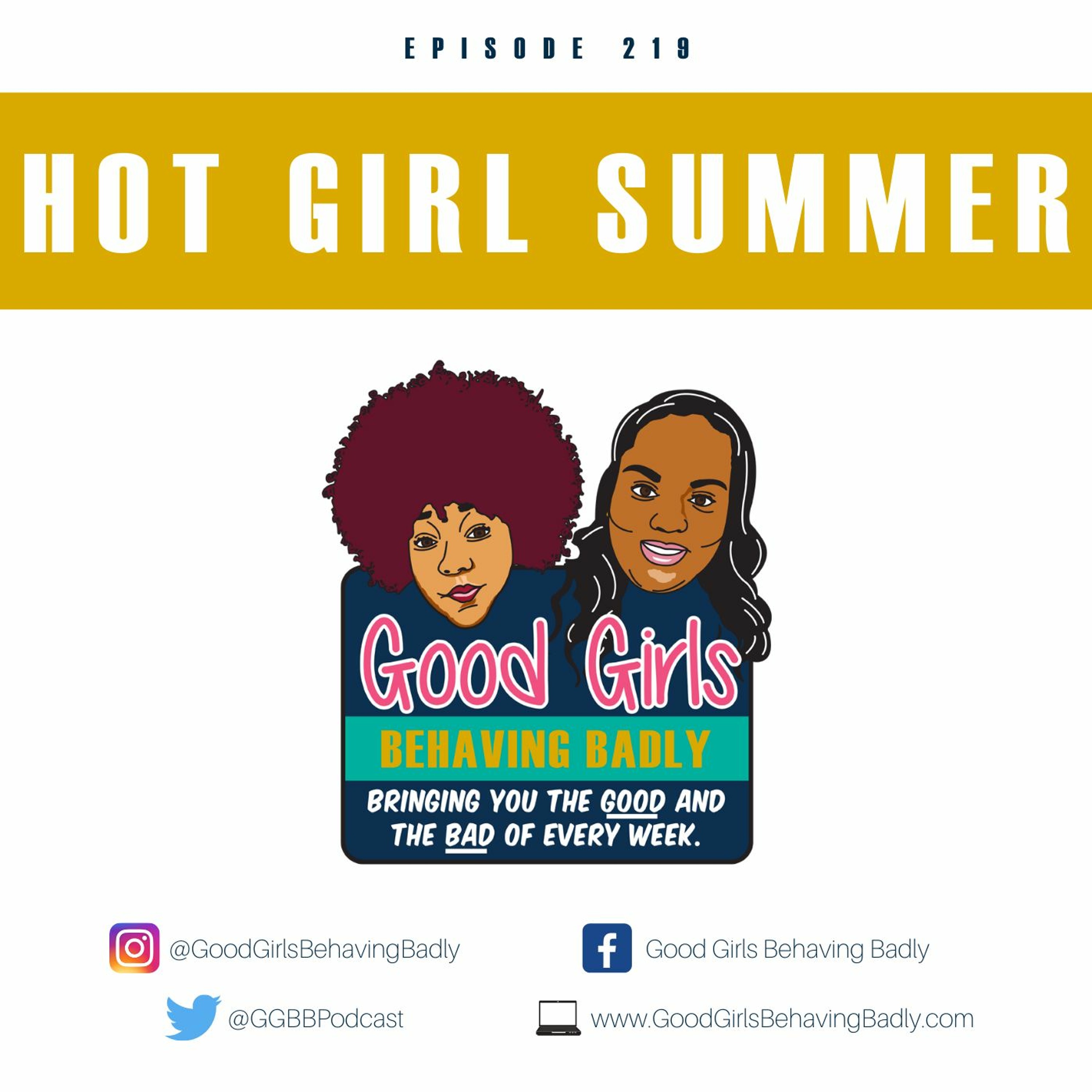 Episode 219: Hot Girl Summer