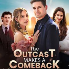 The Outcast Makes a Comeback; FULL MOVIE  #rig4L